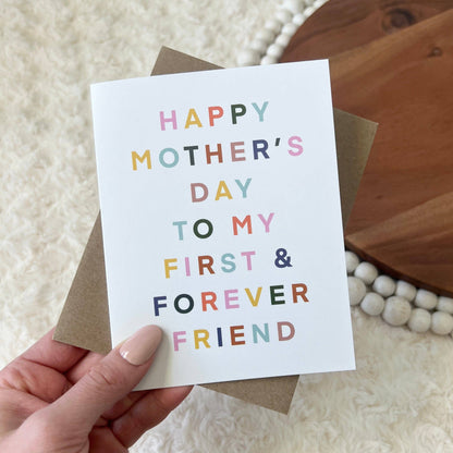 "Happy Mother's Day To My Forever Friend" Mother's Day Card